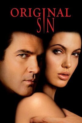 ดูหนังออนไลน์ฟรี Original Sin ล่าฝันพิศวาส 2001