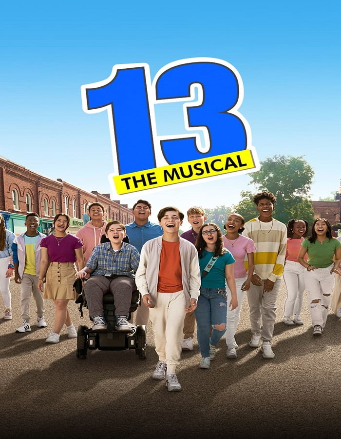 ดูหนังออนไลน์ 13: The Musical (2022)