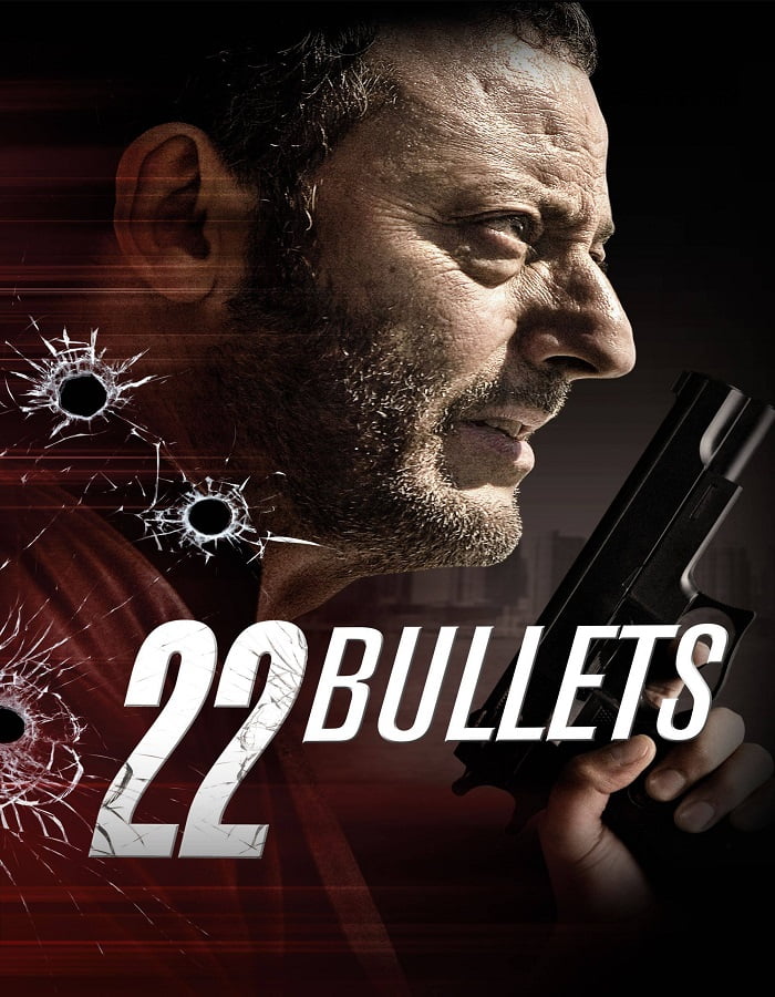 ดูหนังออนไลน์ 22 Bullets (2010) 22 นัด ยมบาลล้างยมบาล