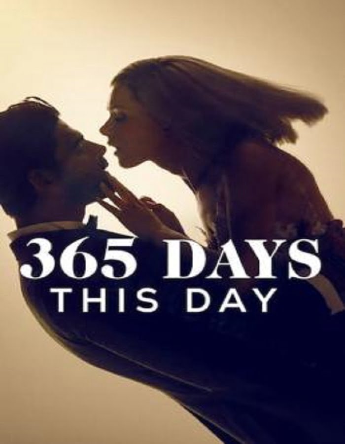 ดูหนัง 365 Days This Day (2022) 365 วัน วันนี้