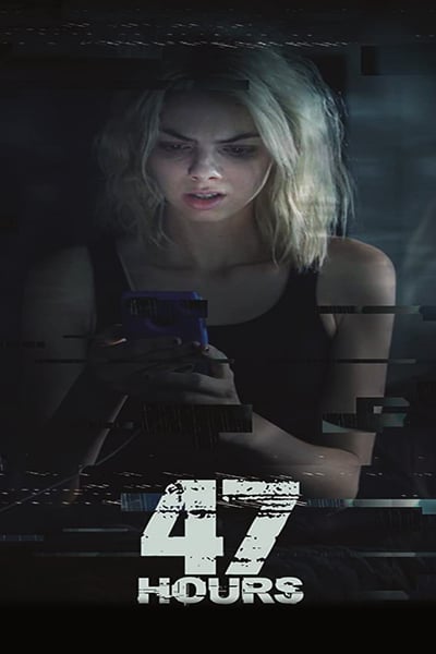 ดูหนัง 47 Hours (2019)