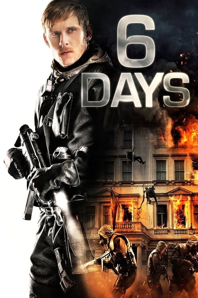 ดูหนัง 6 Days (2017) 6 วันล่าสุดขีด