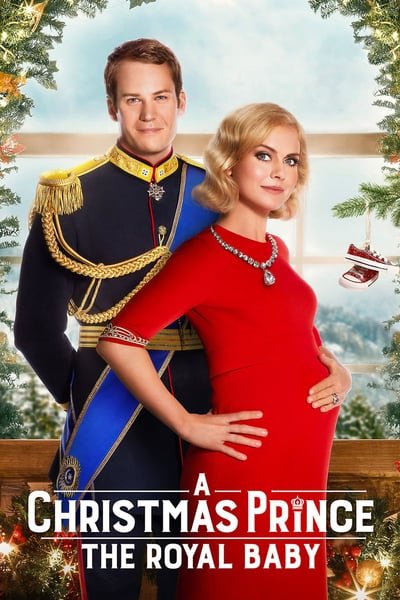 ดูหนังออนไลน์ A Christmas Prince The Royal Baby (2019) เจ้าชายคริสต์มาส รัชทายาทน้อย