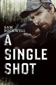 ดูหนังออนไลน์ A Single Shot (2013) กระสุนเลือดพลิกเกมโหด