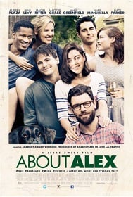 ดูหนังออนไลน์ About Alex (2014) เพื่อนรัก…แอบรักเพื่อน