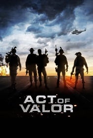 ดูหนังออนไลน์ฟรี Act of Valor หน่วยพิฆาตระห่ำกู้โลก 2012