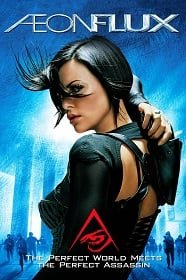 ดูหนังออนไลน์ Aeon Flux (2005) สวยเพชฌฆาต