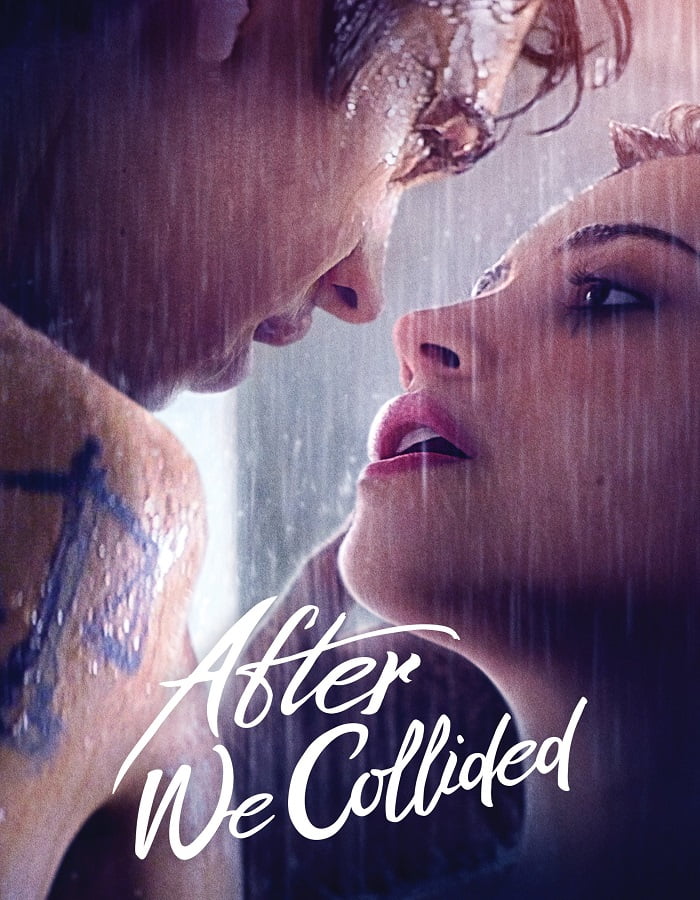 ดูหนัง After We Collided (2020) อาฟเตอร์ วี โคไลเด็ด