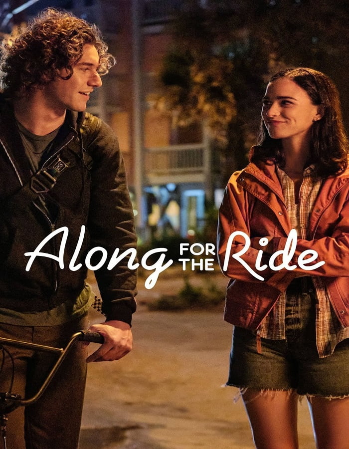 ดูหนัง Along for the Ride (2022) ลมรักคืนฤดูร้อน