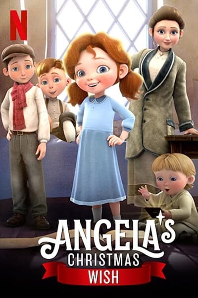 ดูหนัง Angela’s Christmas Wish (2020) อธิษฐานคริสต์มาสของแองเจิลลา