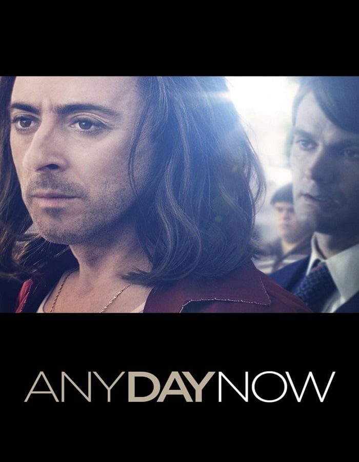 ดูหนังออนไลน์ Any Day Now (2012) วันหนึ่งวันหน้าวันที่รักจะมาถึง