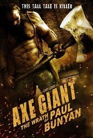 ดูหนังออนไลน์ Axe Giant : The Wrath of Paul Bunyan (2013) ไอ้ขวานยักษ์สับนรก