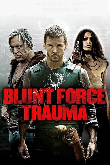 ดูหนังออนไลน์ Blunt Force Trauma (2015) เกมดุดวลดิบ