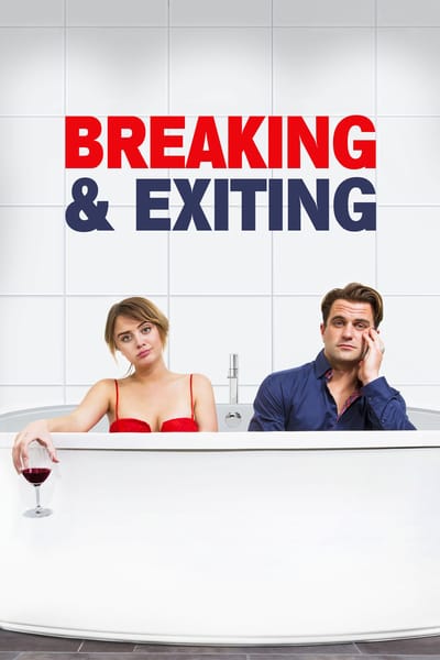 ดูหนัง Breaking & Exiting (2018)