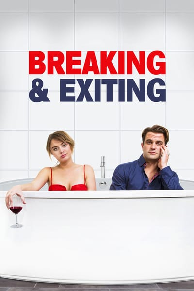 ดูหนัง Breaking and Exiting (2018)