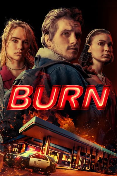 ดูหนัง Burn (2019)