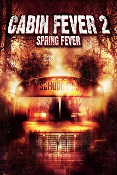 ดูหนังออนไลน์ Cabin Fever 2 Spring Fever (2009) 10 วินาที หนีตายเชื้อนรก ภาค 2