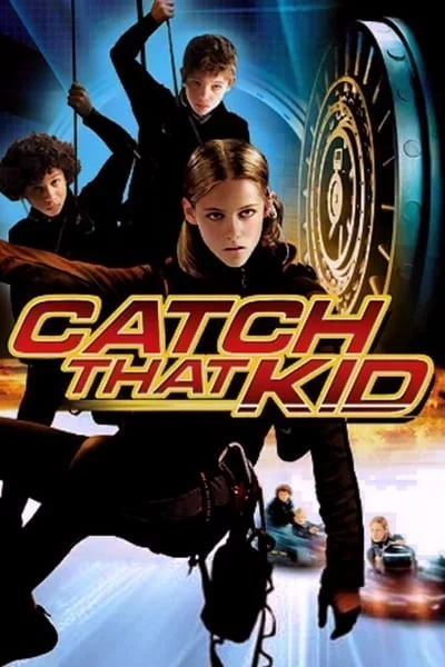 ดูหนังออนไลน์ฟรี Catch That Kid (2004) แสบจิ๋วจารกรรมเหนือฟ้า