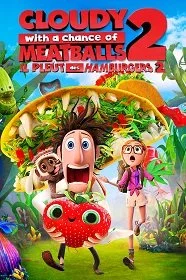 ดูหนังออนไลน์ฟรี Cloudy with a Chance of Meatballs 2 (2013) มหัศจรรย์ของกินดิ้นได้