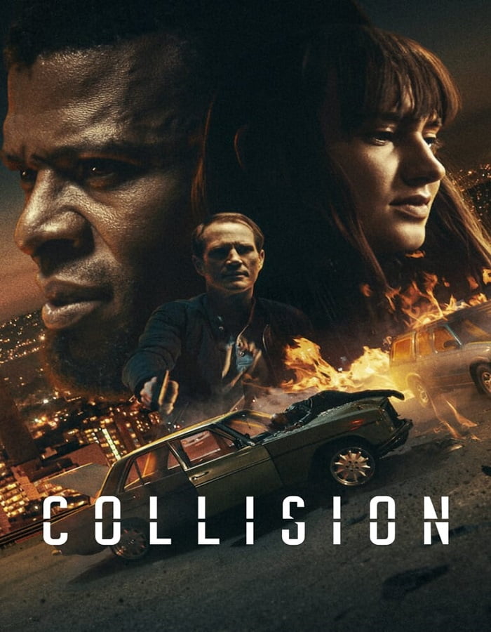 ดูหนังออนไลน์ Collision (2022) ปะทะเดือด วันอันตราย