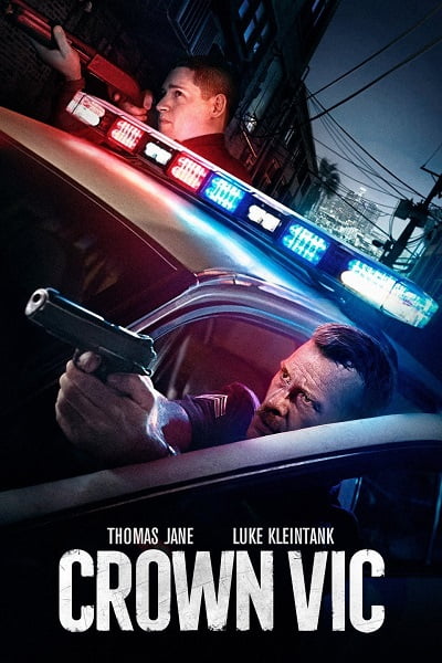 ดูหนัง Crown Vic (2019)