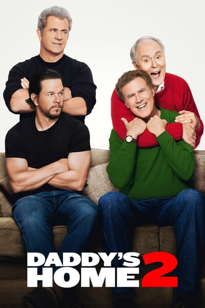 ดูหนัง Daddy’s Home 2 (2017) สงครามป่วน (ตัว) พ่อสุดแสบคูณ 2