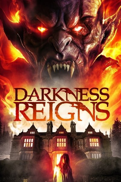 ดูหนังออนไลน์ Darkness Reigns (2018)