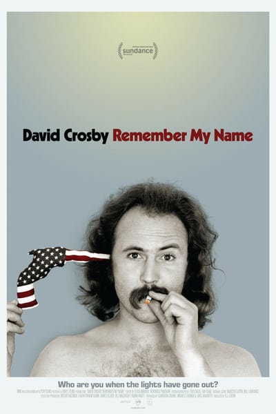 ดูหนัง David Crosby Remember My Name (2019)