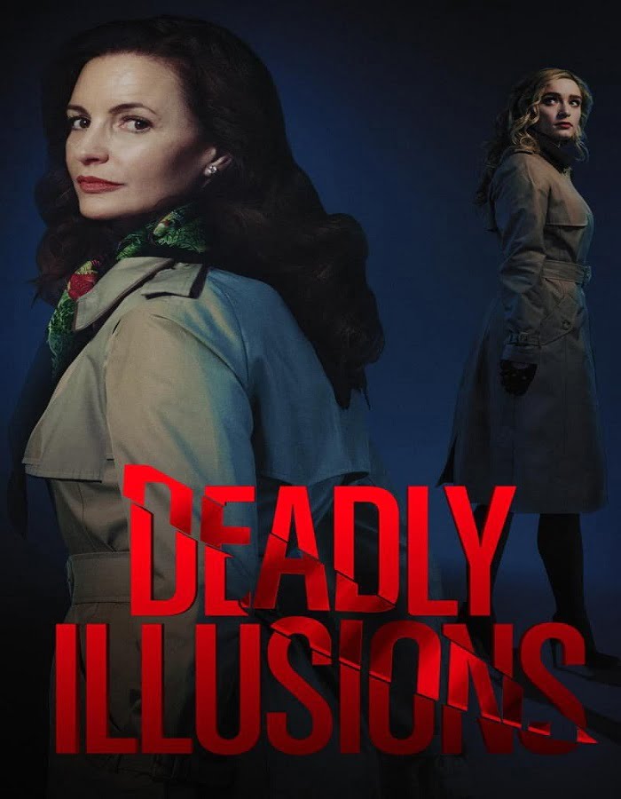 ดูหนังออนไลน์ Deadly Illusions (2021) หลอน ลวง ตาย