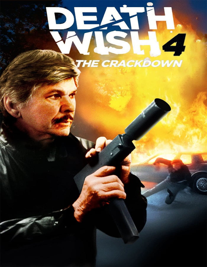 ดูหนังออนไลน์ Death Wish 4 The Crackdown (1987)