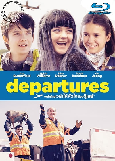 ดูหนังออนไลน์ Departures (Then Came You) (2018) จะรักใครอย่าให้หัวใจต้องดีเลย์