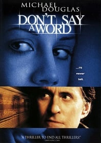 ดูหนังออนไลน์ Don’t Say a Word (2001) ล่าเลขอำมหิต…ห้ามบอกเด็ดขาด