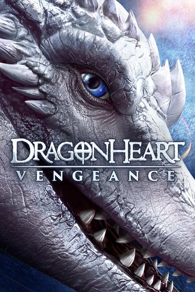 ดูหนังออนไลน์ Dragonheart Vengeance (2020) ดราก้อนฮาร์ท ศึกล้างแค้น