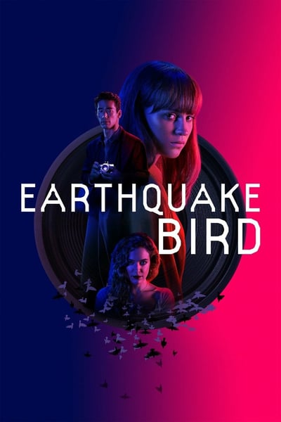 ดูหนังออนไลน์ Earthquake Bird (2019) รอยปริศนาในลางร้าย