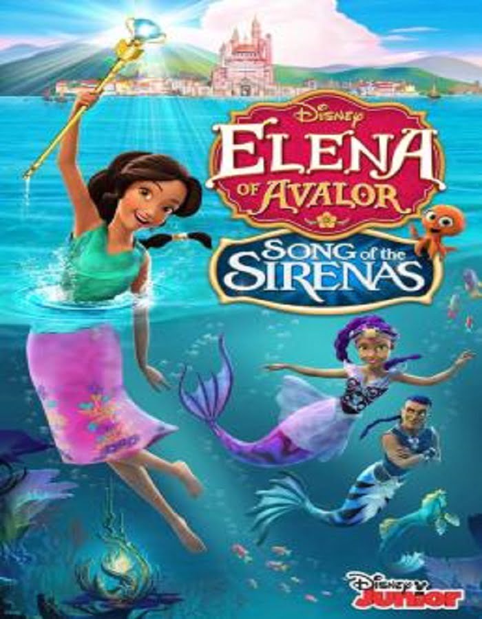 ดูหนัง Elena of Avalor: Song of the Sirenas (2018)