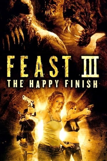 ดูหนังออนไลน์ฟรี Feast III: The Happy Finish พันธุ์ขย้ำเขี้ยวเขมือบโลก 3 2009