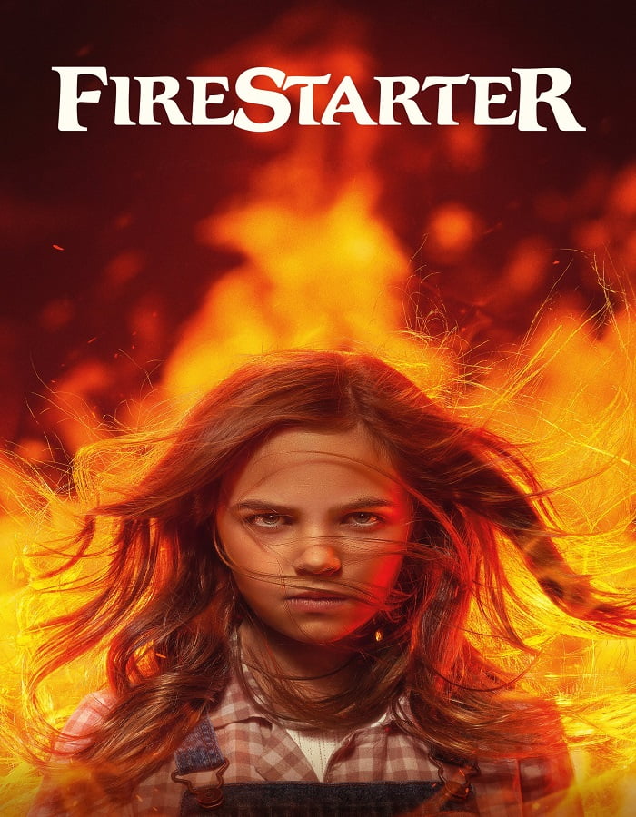 ดูหนัง Firestarter (2022) หนูน้อยพลังเพลิง