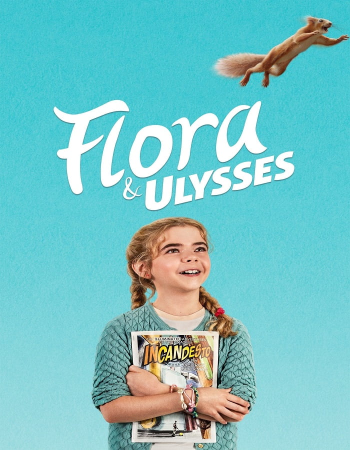 ดูหนัง Flora & Ulysses (2021)