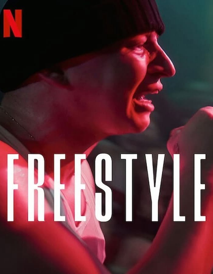 ดูหนัง Freestyle (2023) ฟรีสไตล์