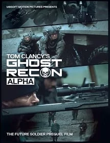 ดูหนังออนไลน์ฟรี Ghost Recon: Alpha (2012) หน่วยพิฆาตไร้เงา