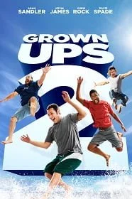 ดูหนังออนไลน์ Grown Ups 2 (2013) ขาใหญ่ วัยกลับ 2