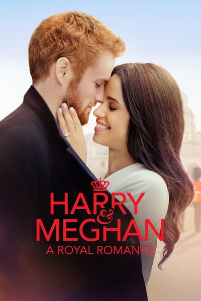 ดูหนัง Harry and Meghan: A Royal Romance (2018)