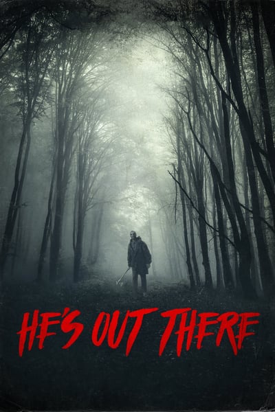 ดูหนัง He’s Out There (2018)