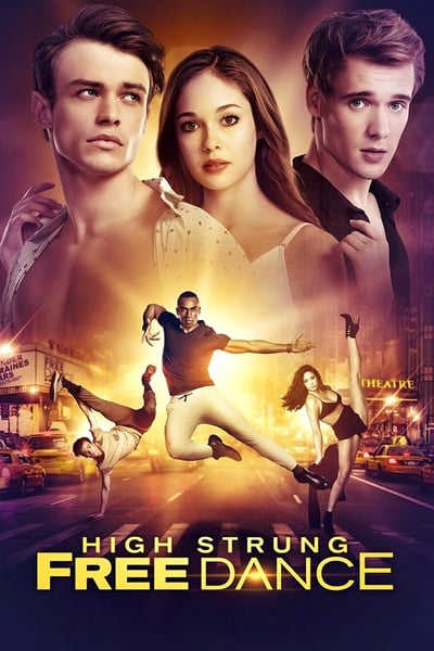 ดูหนัง High Strung Free Dance (2018)