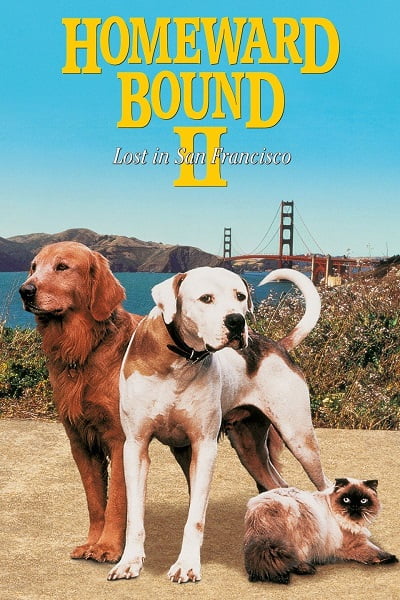 ดูหนังออนไลน์ Homeward Bound II: Lost in San Francisco (1996)