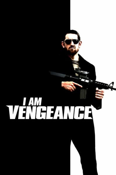 ดูหนังออนไลน์ I Am Vengeance (2018)