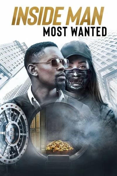 ดูหนัง Inside Man Most Wanted (2019)