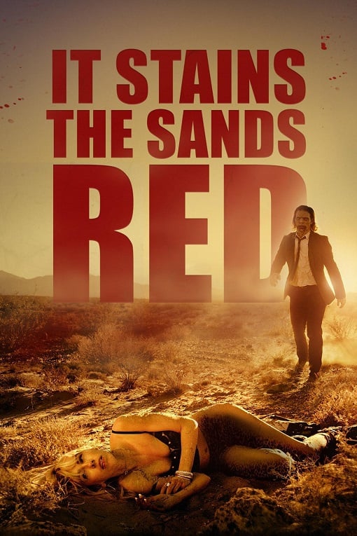 ดูหนังออนไลน์ฟรี It Stains the Sands Red (2017) ซอมบี้ทะเลทราย