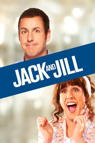 ดูหนังออนไลน์ฟรี Jack and Jill (2011) แจ็ค แอนด์ จิลล์