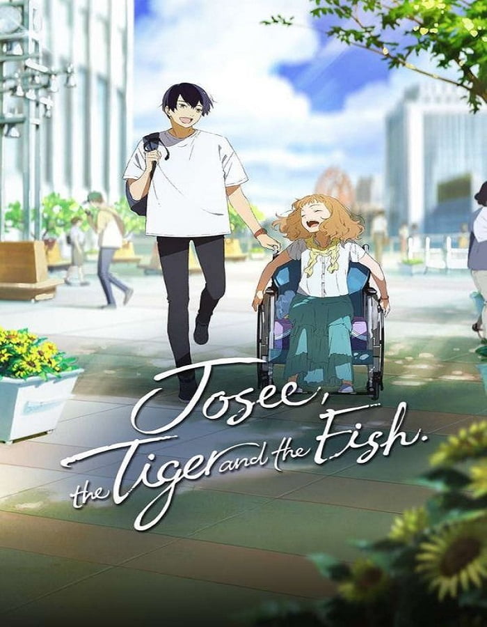 ดูหนัง Josee the Tiger and the Fish (2020) โจเซ่ กับเสือและหมู่ปลา